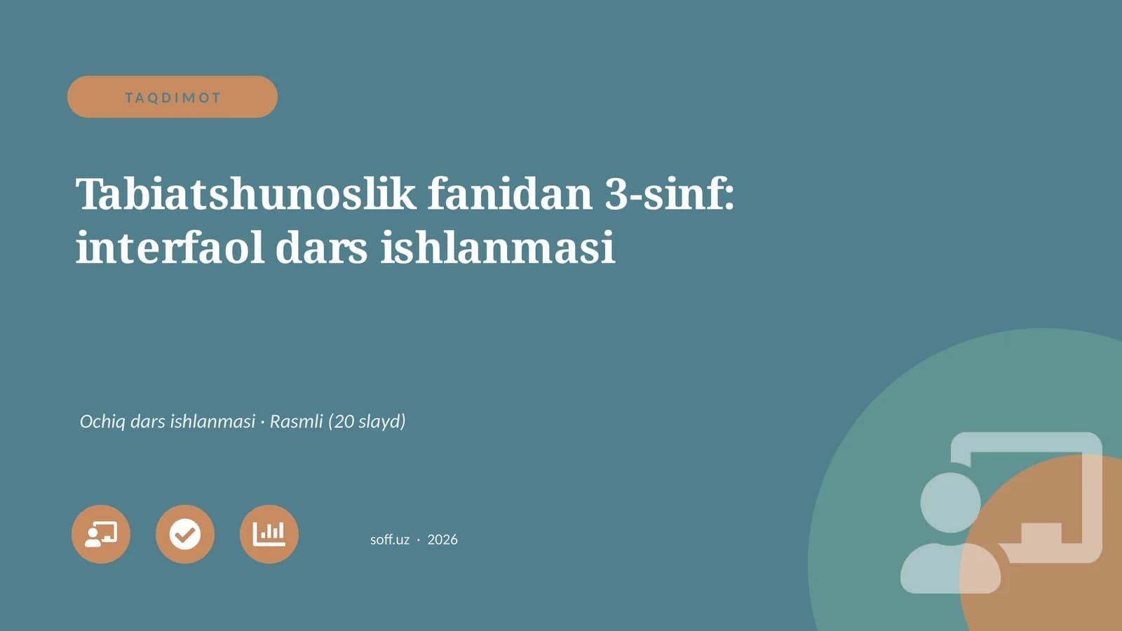 Tabiatshunoslik fanidan 3-sinf: interfaol dars ishlanmasi