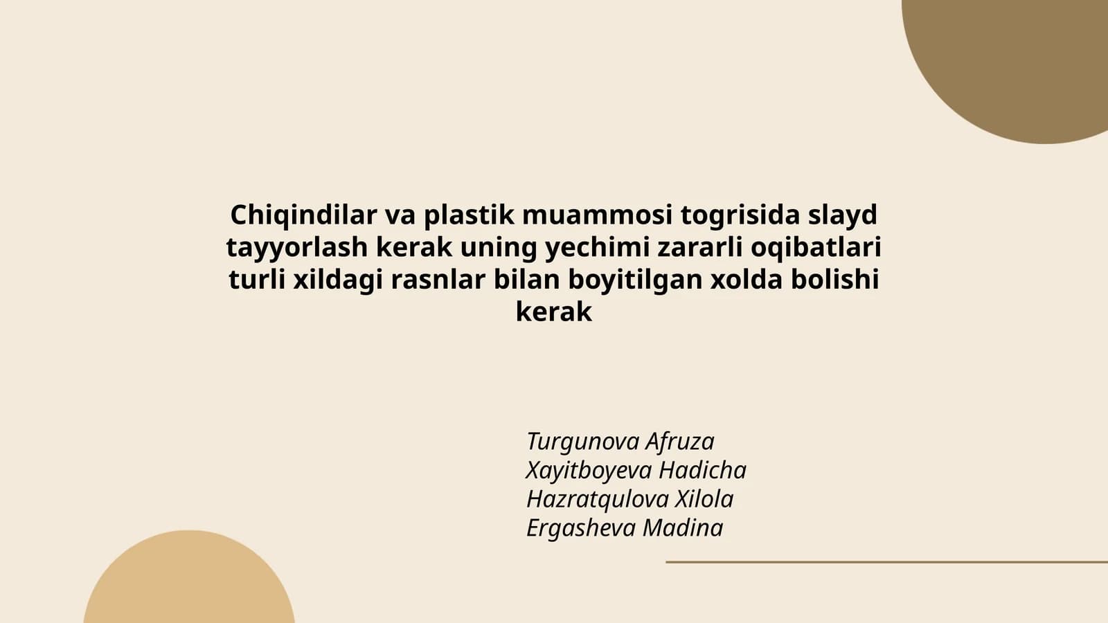 Chiqindilar va plastik muammosi togrisida slayd tayyorlash kerak