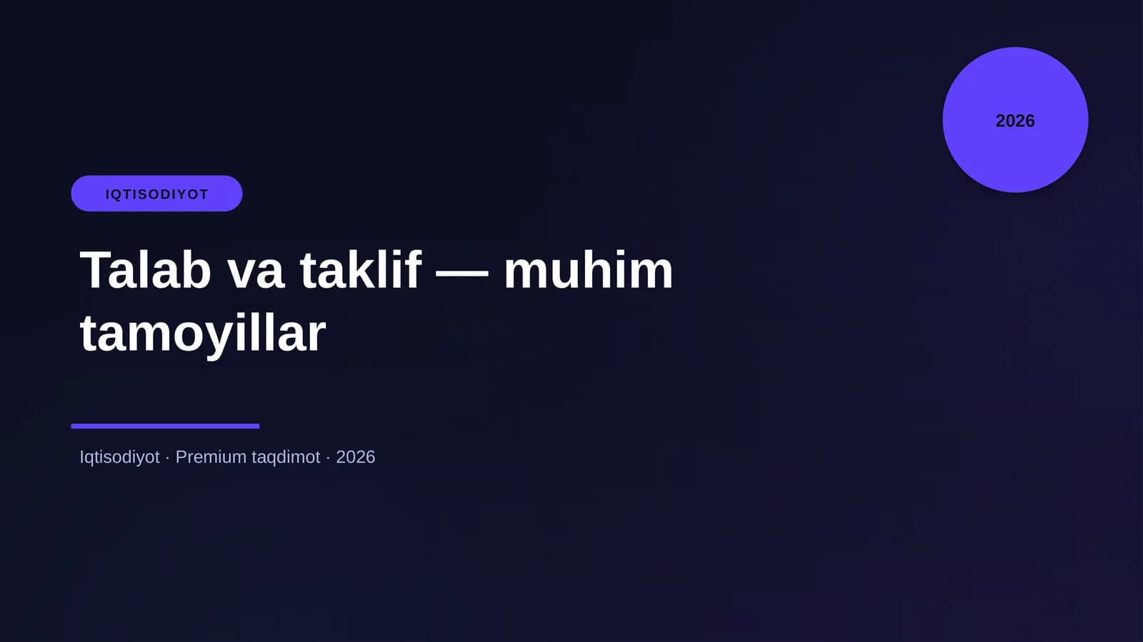 Talab va taklif — muhim tamoyillar