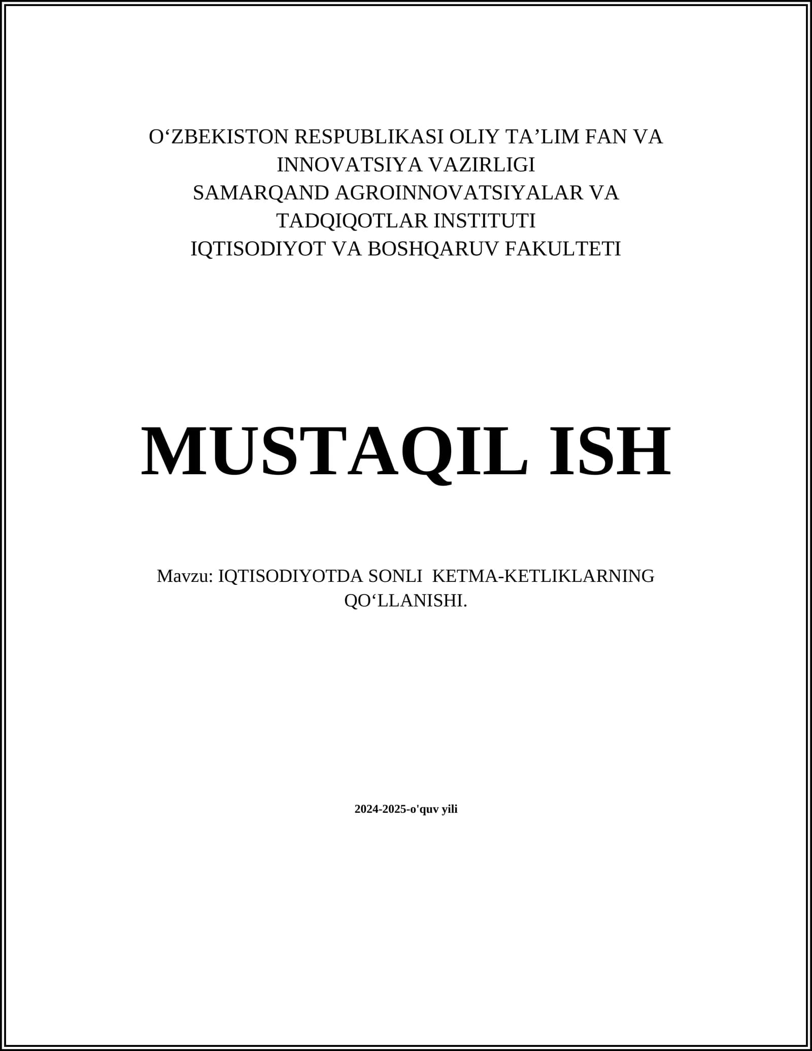 IQTISODIYOTDA SONLI KETMA-KETLIKLARNING QO‘LLANISHI