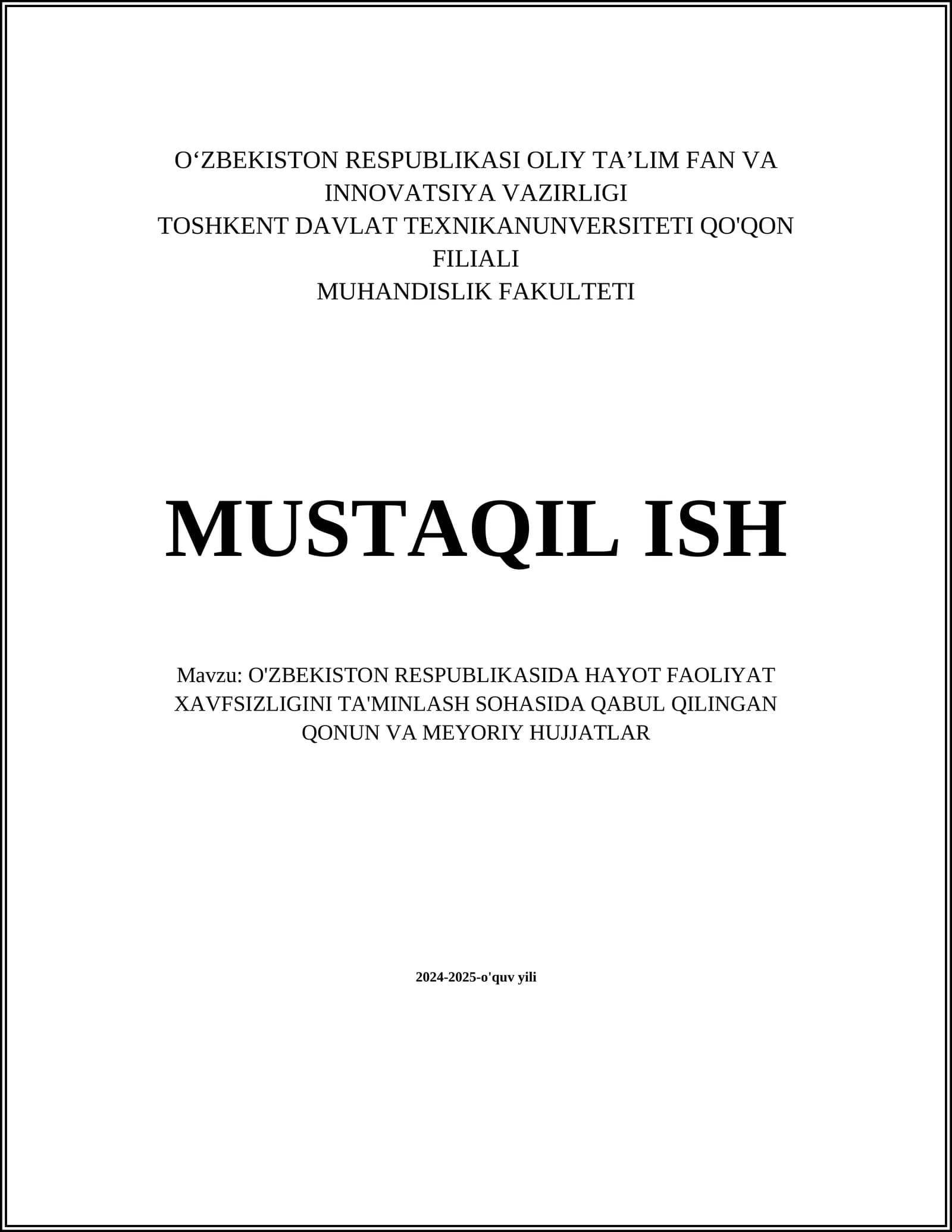 O'ZBEKISTON RESPUBLIKASIDA HAYOT FAOLIYAT XAVFSIZLIGINI TA'MINLASH SOHASIDA QABUL QILINGAN QONUN VA MEYORIY HUJJATLAR