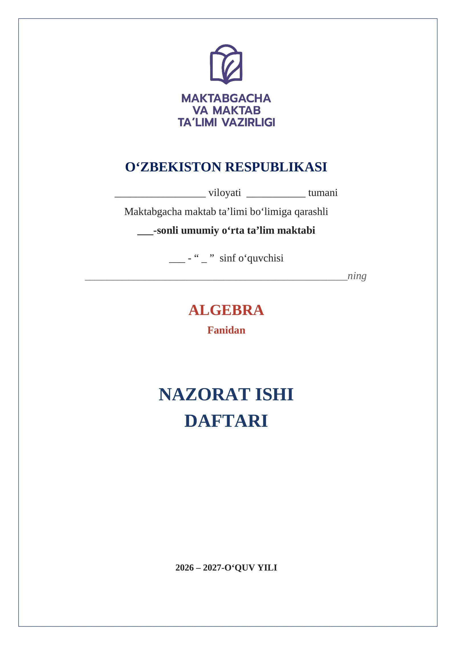 7-sinf ALGEBRA NAZORAT ISHI DAFTARI HAR BIR MAVZU BO'YICHA SAVOLLAR VA YECHIM UCHUN BO'SH JOY BILAN BIRGALIKDA