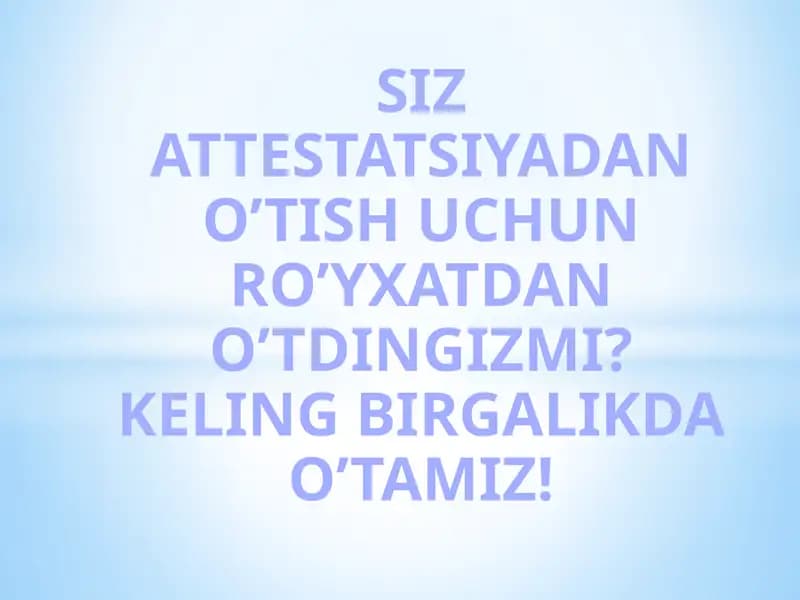 MAKTABGACHADA PEDAGOG KADRLARNI ATTESTATSIYADAN O‘TKAZISH CHORA-TADBIRLARI