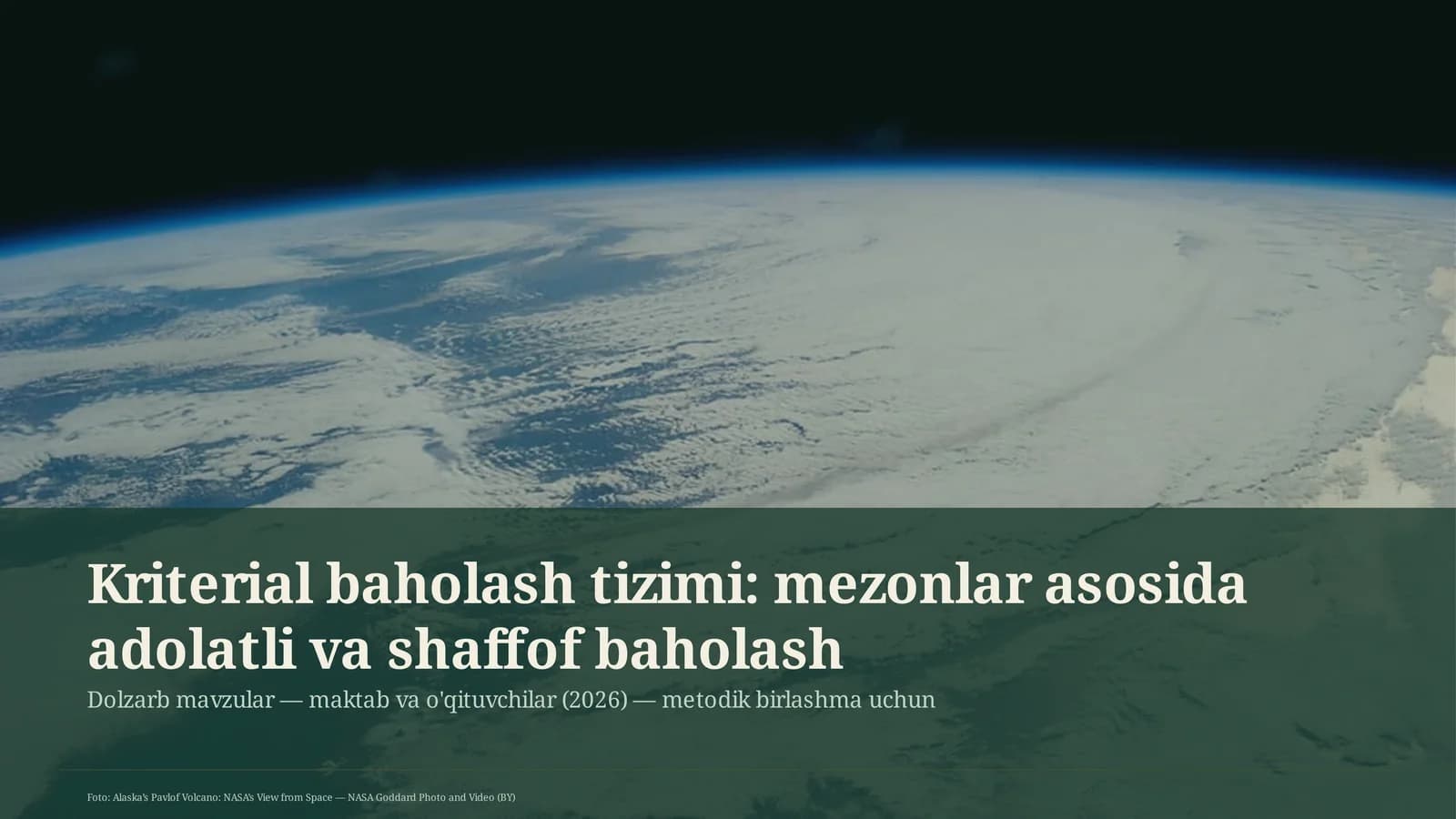 Dolzarb mavzular — maktab va o'qituvchilar (2026) — metodik birlashma uchun