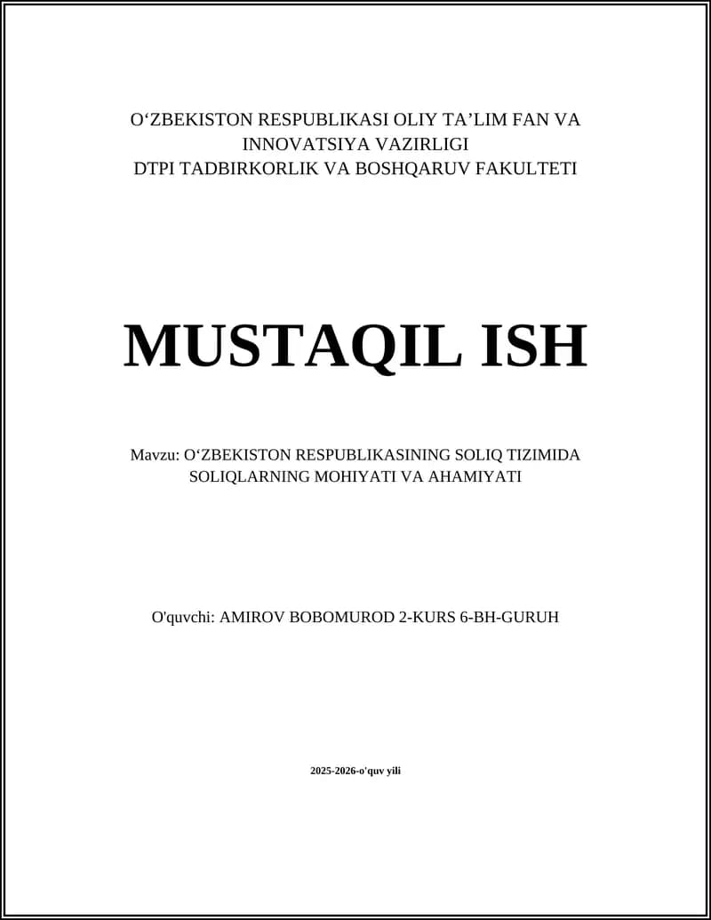 O‘ZBEKISTON RESPUBLIKASINING SOLIQ TIZIMIDA SOLIQLARNING MOHIYATI VA AHAMIYATI