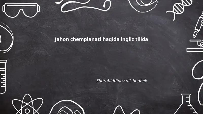 Jahon chempionati haqida ingliz tilida