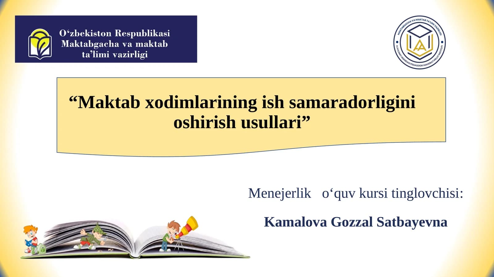 Maktabxodimlarining ish samaradorligini oshirish usullari