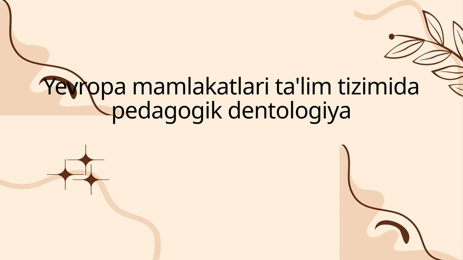 Pedagogik Dentologiya