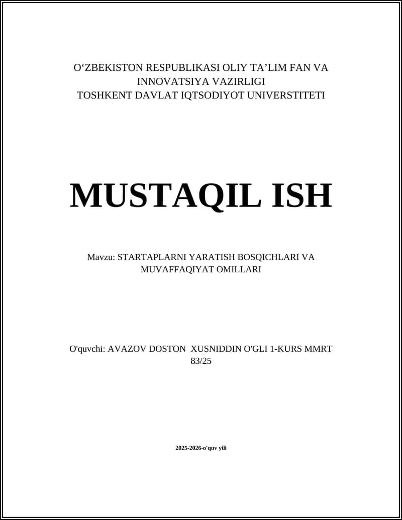 STARTAPLARNI YARATISH BOSQICHLARI VA MUVAFFAQIYAT OMILLARI