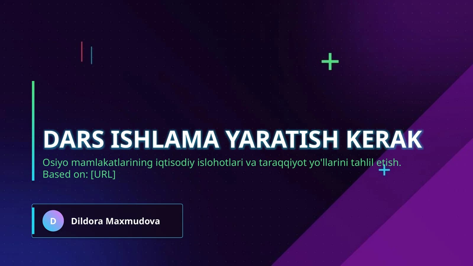 Dars ishlama yaratish kerak
