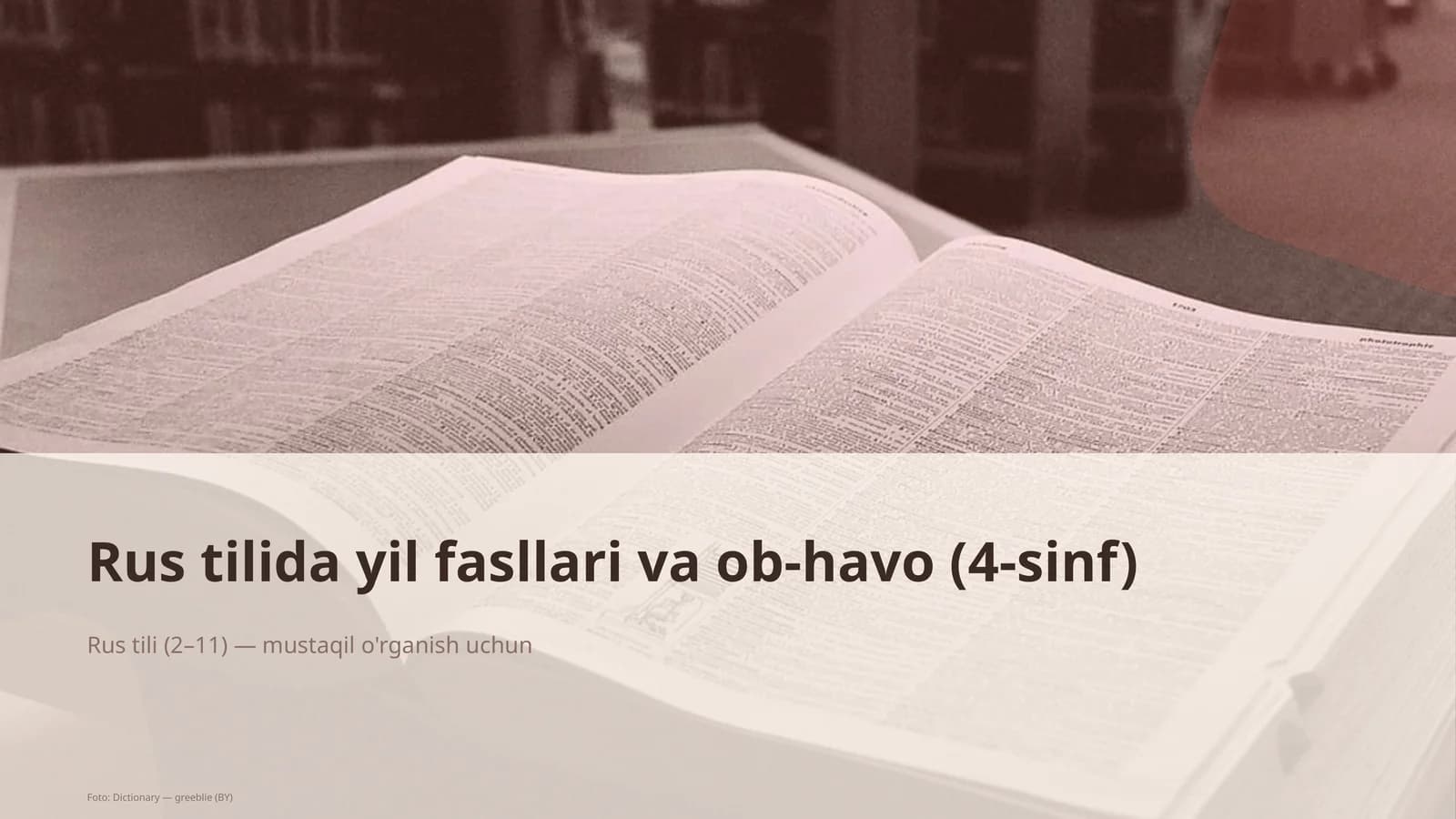 Rus tilida yil fasllari va ob-havo (4-sinf)