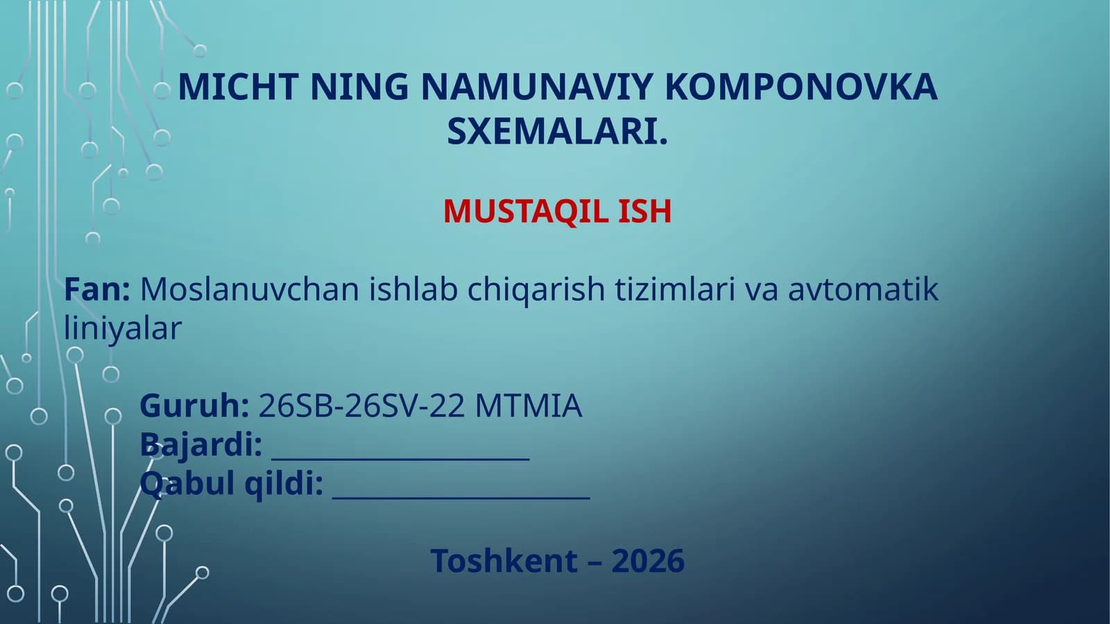 MICHT NING NAMUNAVIY KOMPONOVKA SXEMALARI