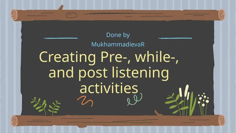 Pre-, while-, and post listening activities
