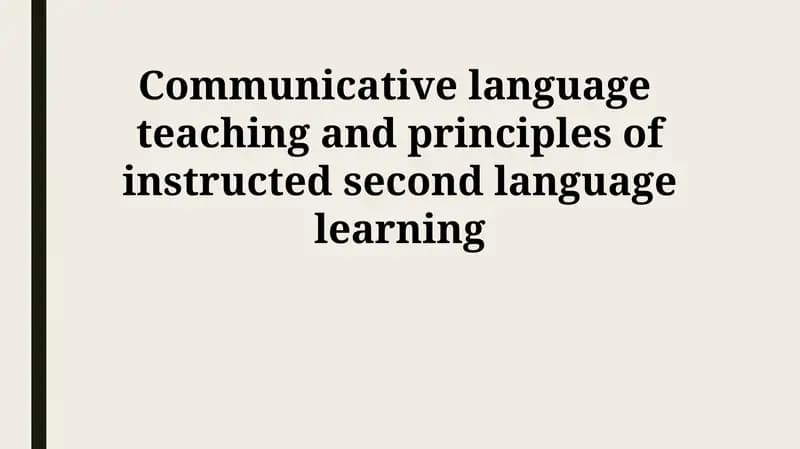 Communicative language teaching and principles of instructed second language learning