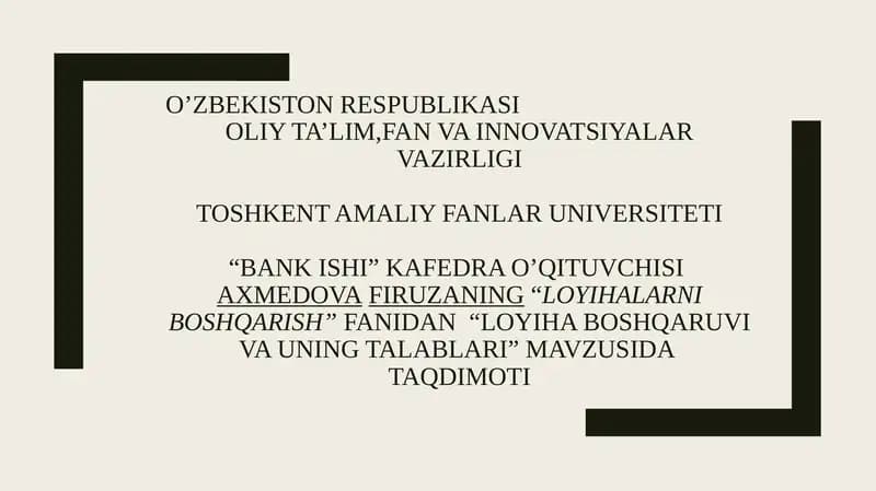 Loyiha boshqaruvi va uning talablari
