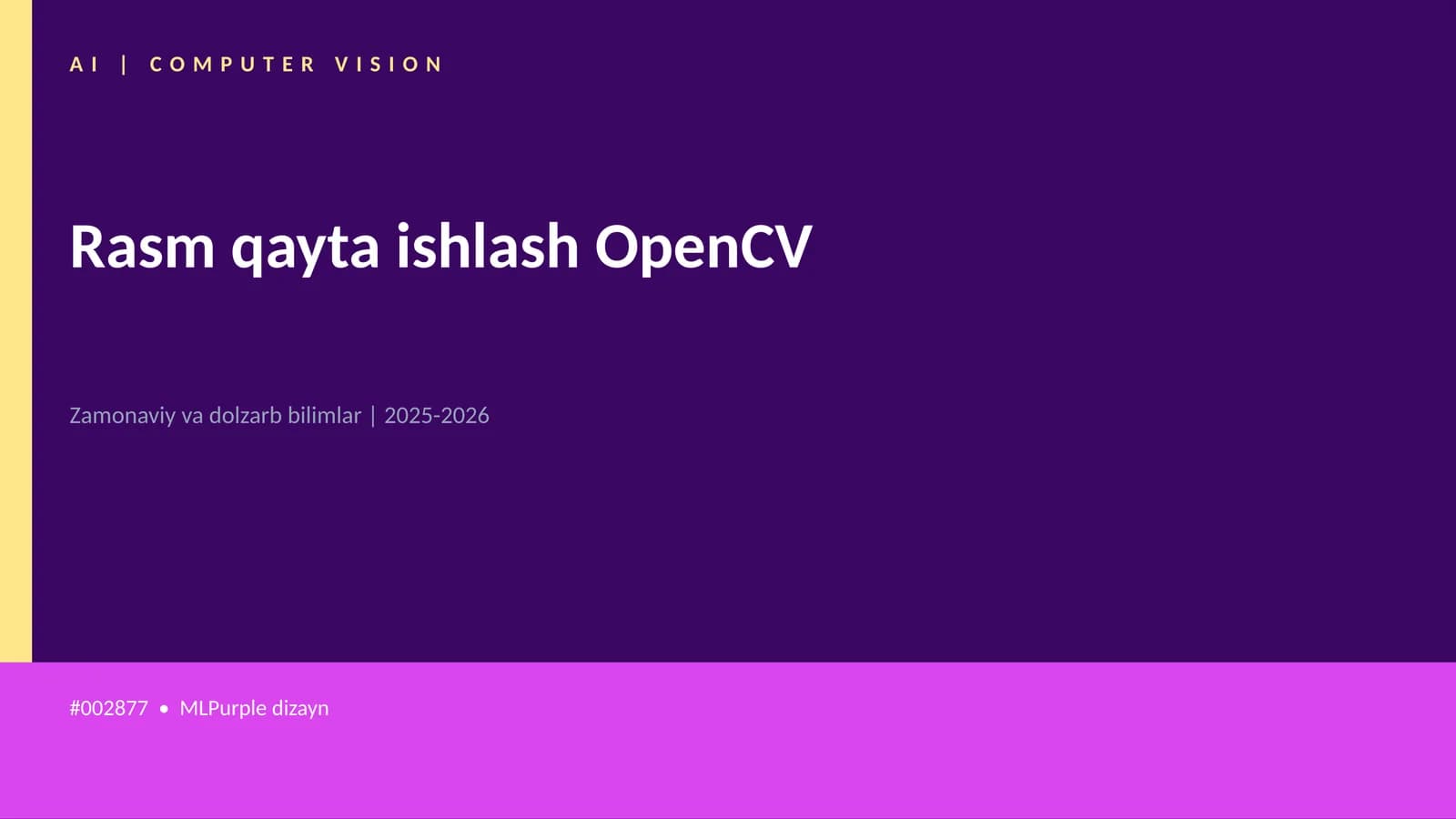 Rasm qayta ishlash OpenCV