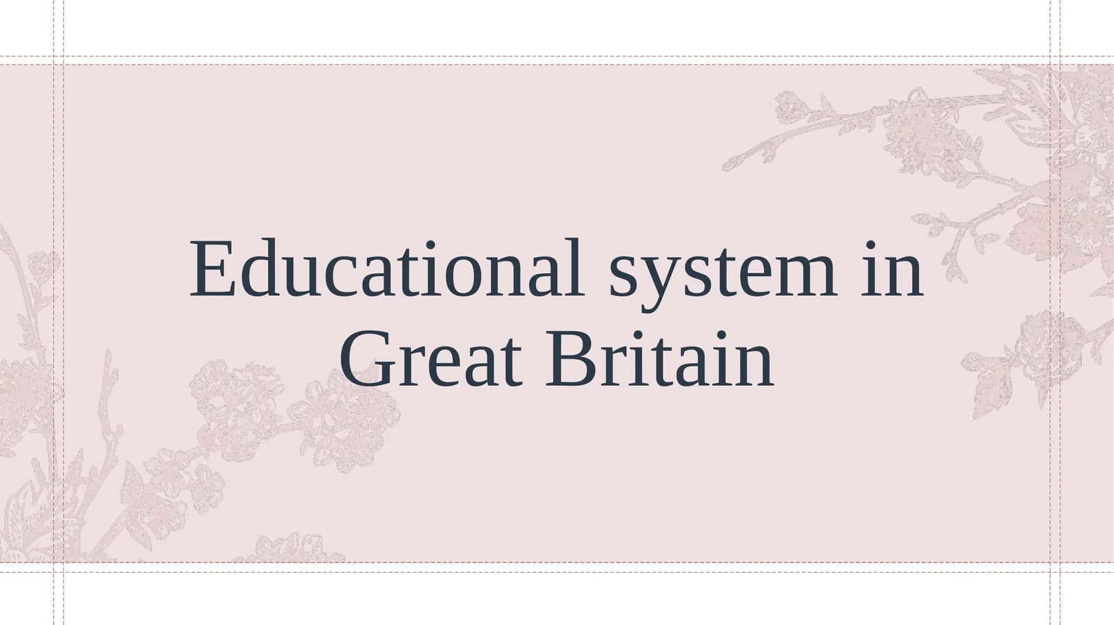 Educational system in Great Britain