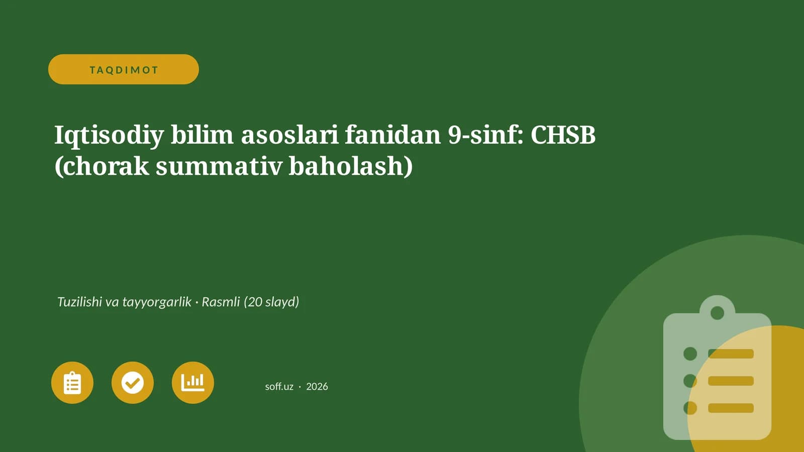Iqtisodiy bilim asoslari fanidan 9-sinf: CHSB (chorak summativ baholash)