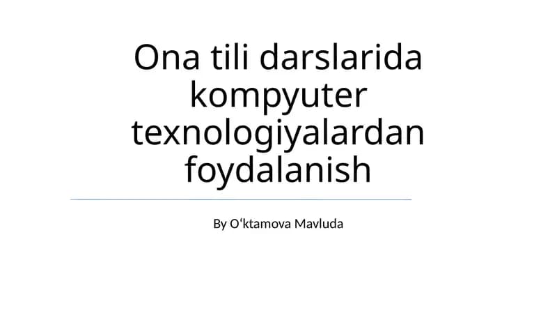Kompyuter Texnologiyalaridan Fojdalanish Imkoniyatlari