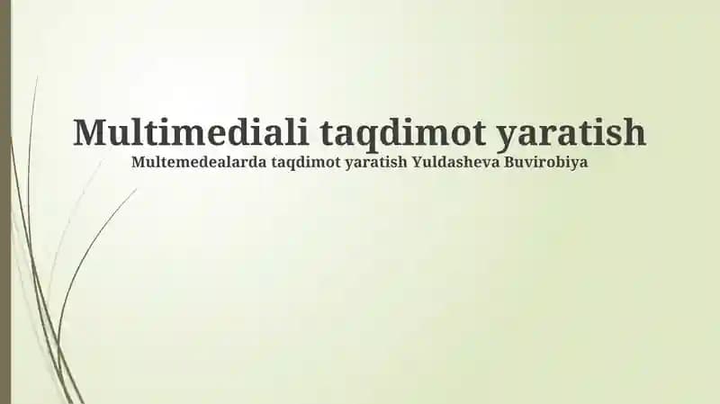 Multimediali taqdimot yaratish