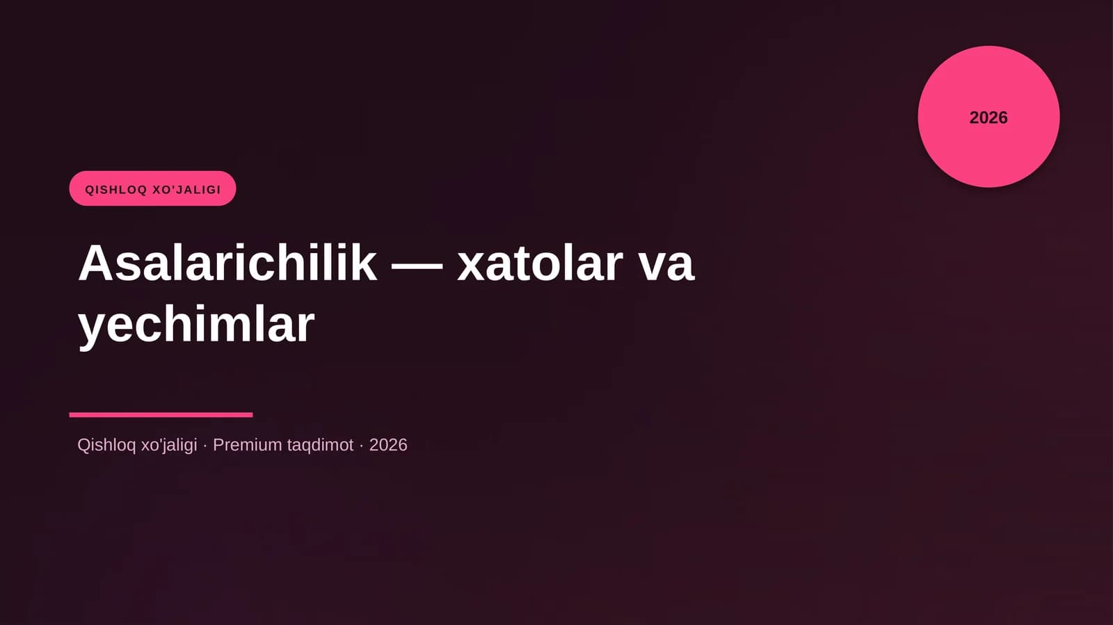 Asalarichilik — xatolar va yechimlar