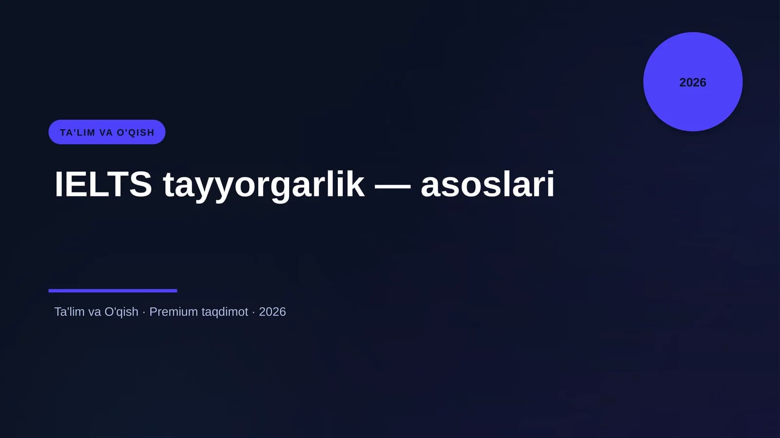 IELTS tayyorgarlik — asoslari