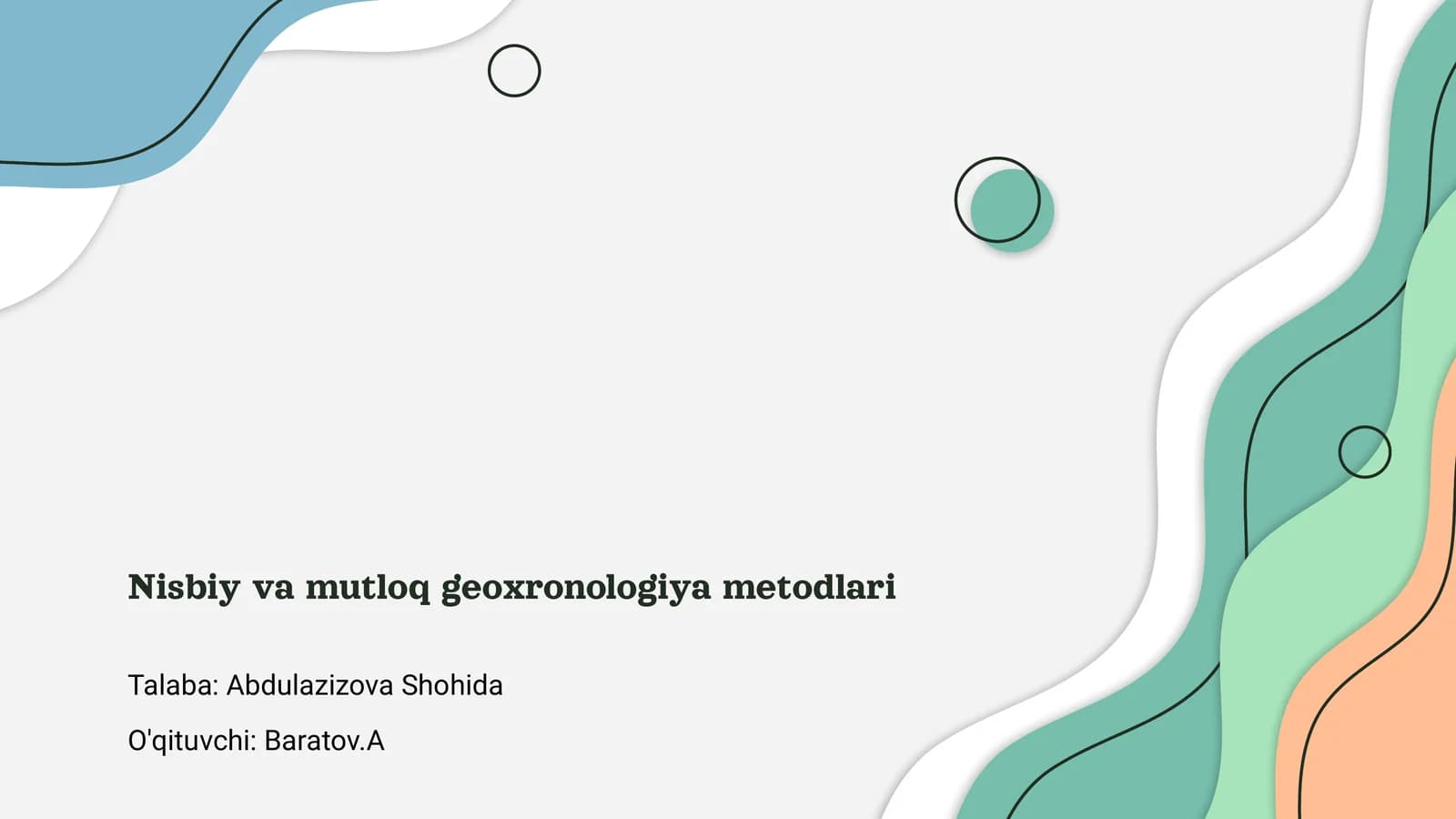 Nisbiy va mutloq geoxronologiya metodlari