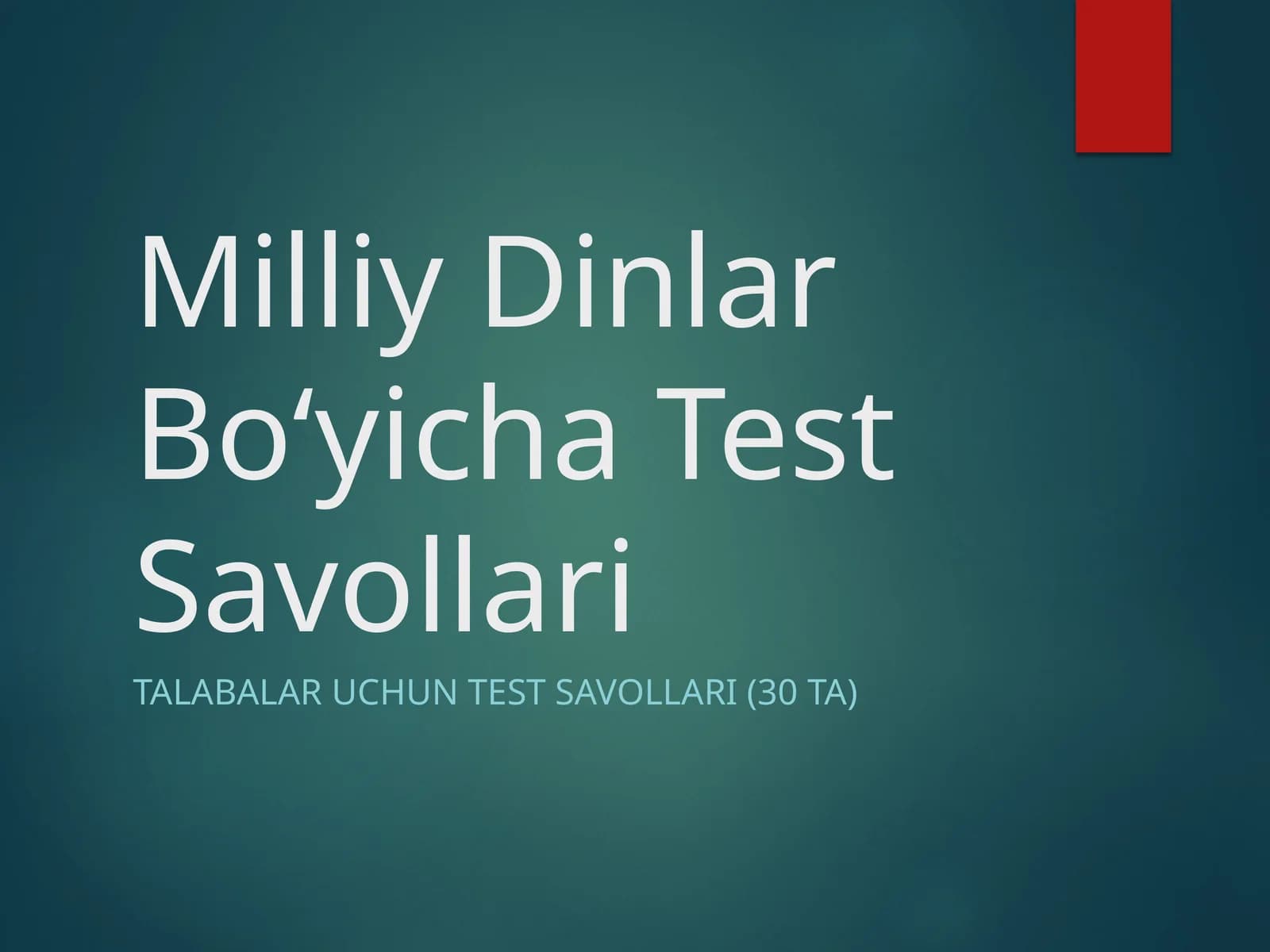 Milliy_dinlar_test_savollari_1savol_1slayd.pptx