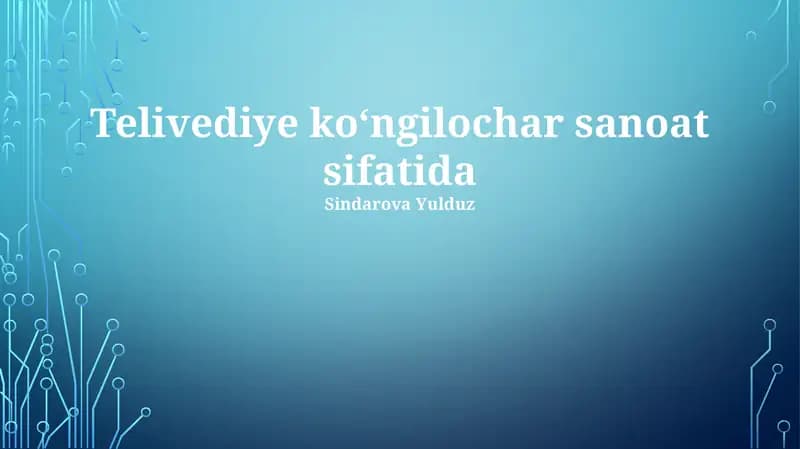 Televideniye sanoati sifatida: Tarix va rivojlanish