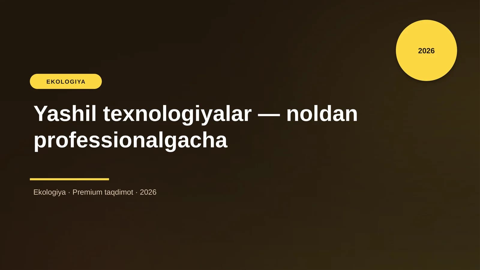 Yashil texnologiyalar — noldan professionalgacha