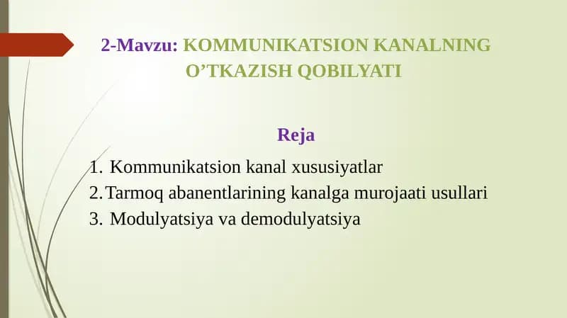 Kommunikatsion kanalning o’tkazish qobiliyati