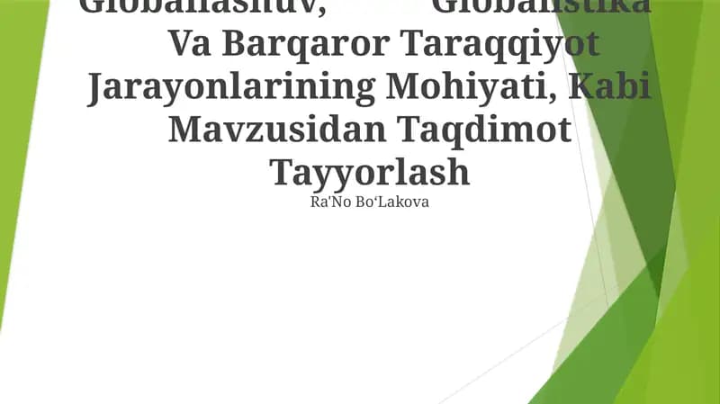 Globallashuv, Globalistika Va Barqaror Taraqqiyot Jarayonlarining Mohiyati