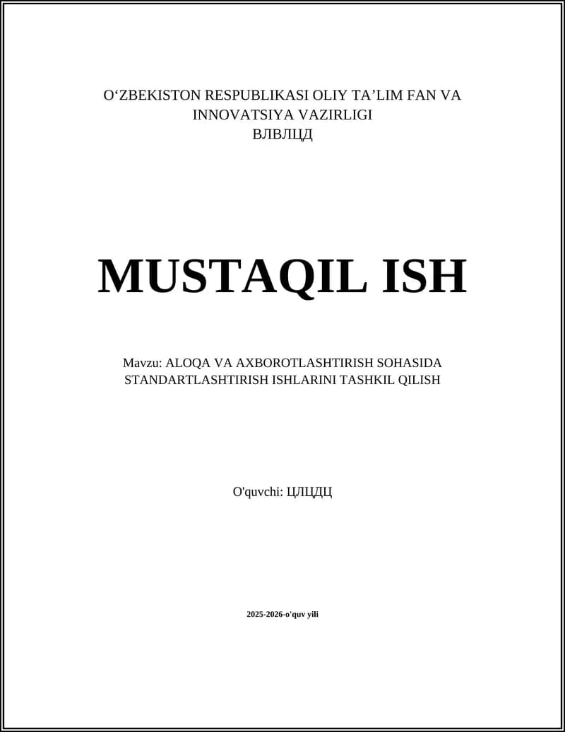 Aloqa va axborotlashtirish sohasida standartlashtirish ishlari