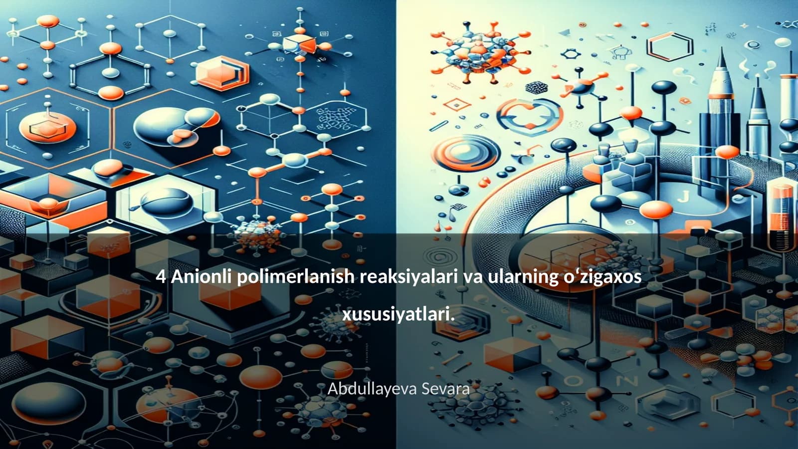 4 Аniоnli pоlimеrlаnish rеаksiyalаri vа ulаrning o‘zigахоs хususiyatlаri
