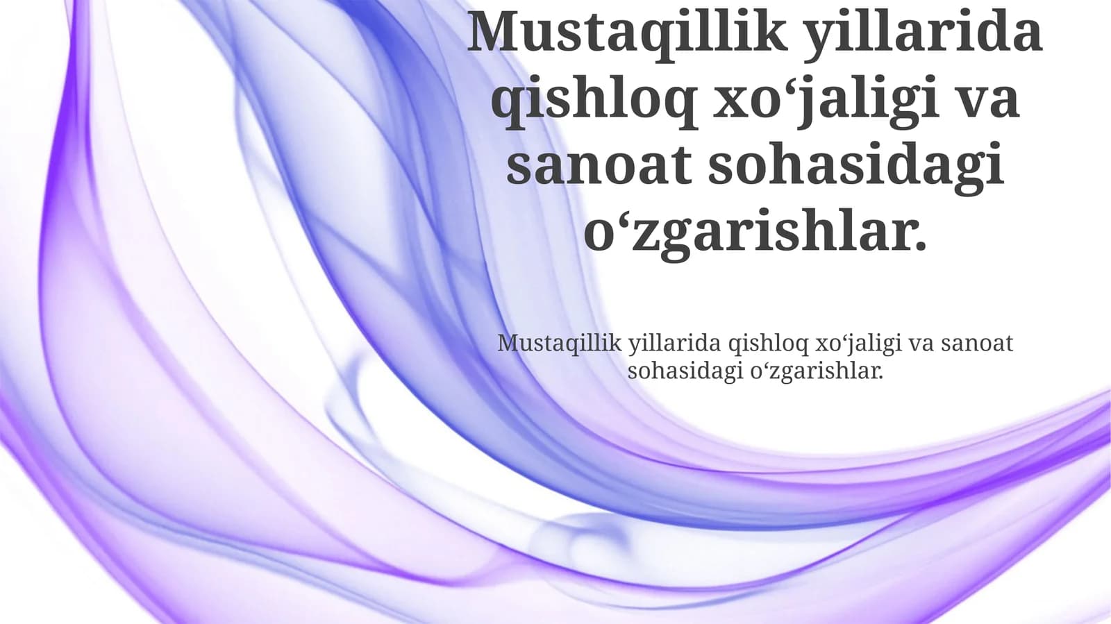Qishloq xo'jaligidagi o'zgarishlar