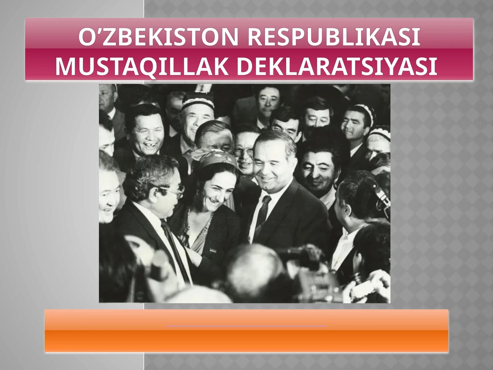 O’zbekiston Respublikasi Mustaqillak deklaratsiyasi