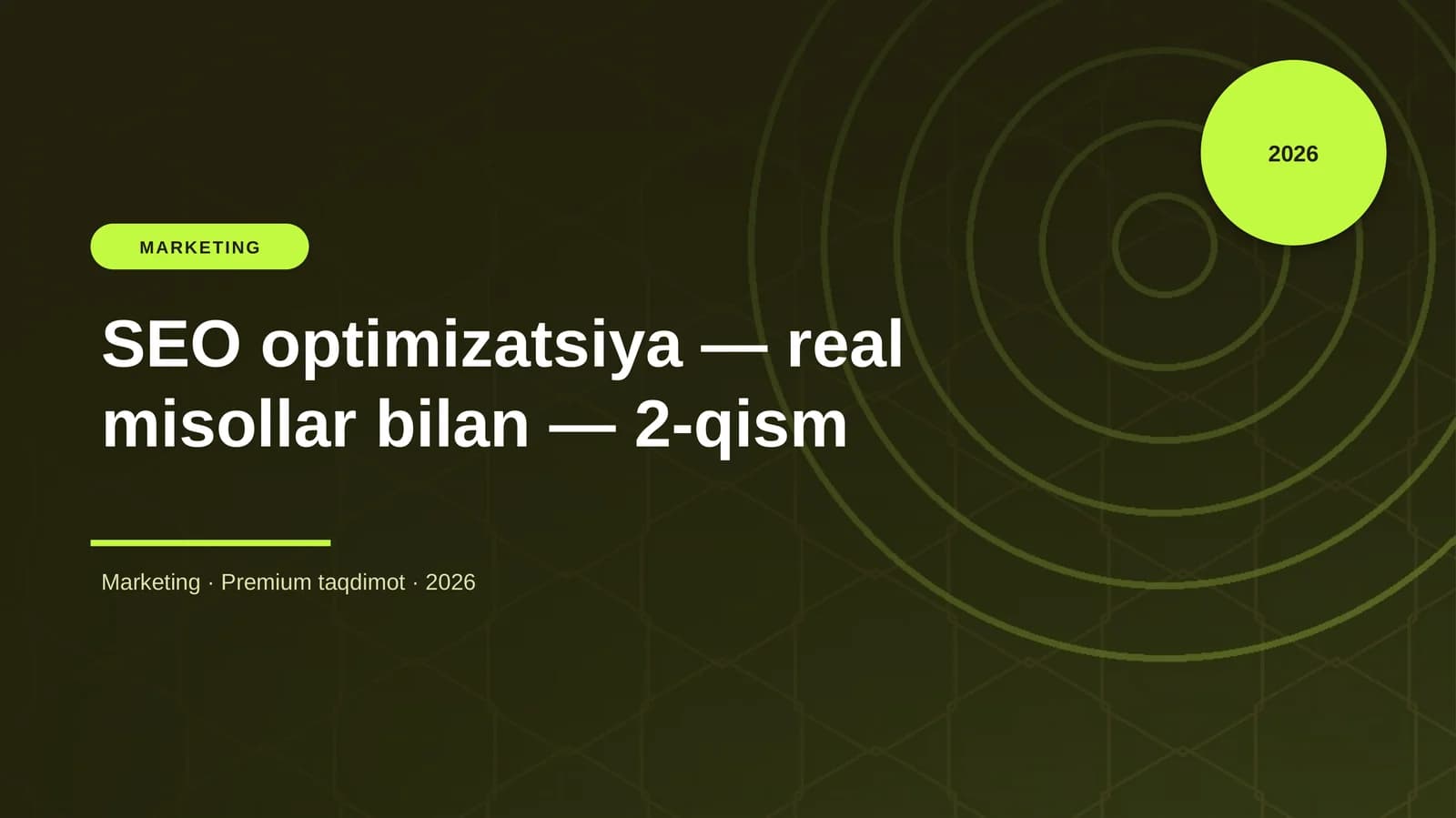 SEO optimizatsiya — real misollar bilan — 2-qism
