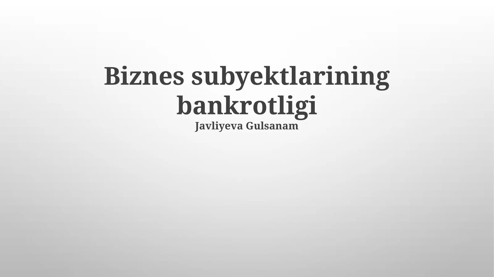 Biznes subyektlarining bankrotligi