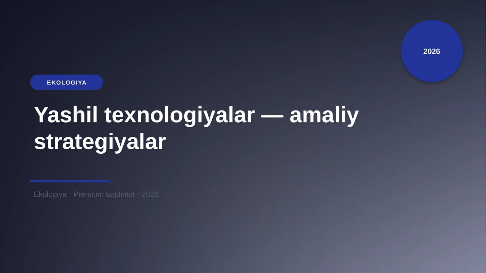 Yashil texnologiyalar — amaliy strategiyalar