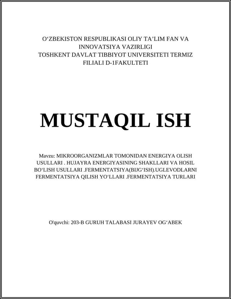 MIKROORGANIZMLAR TOMONIDAN ENERGIYA OLISH USULLARI