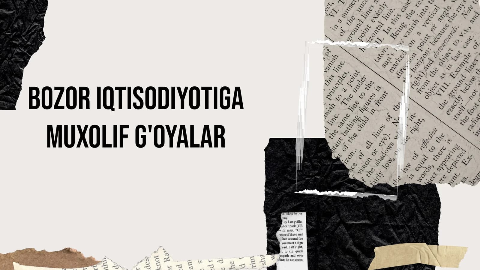 Bozor iqtisodiyotiga muxolif g'oyalar