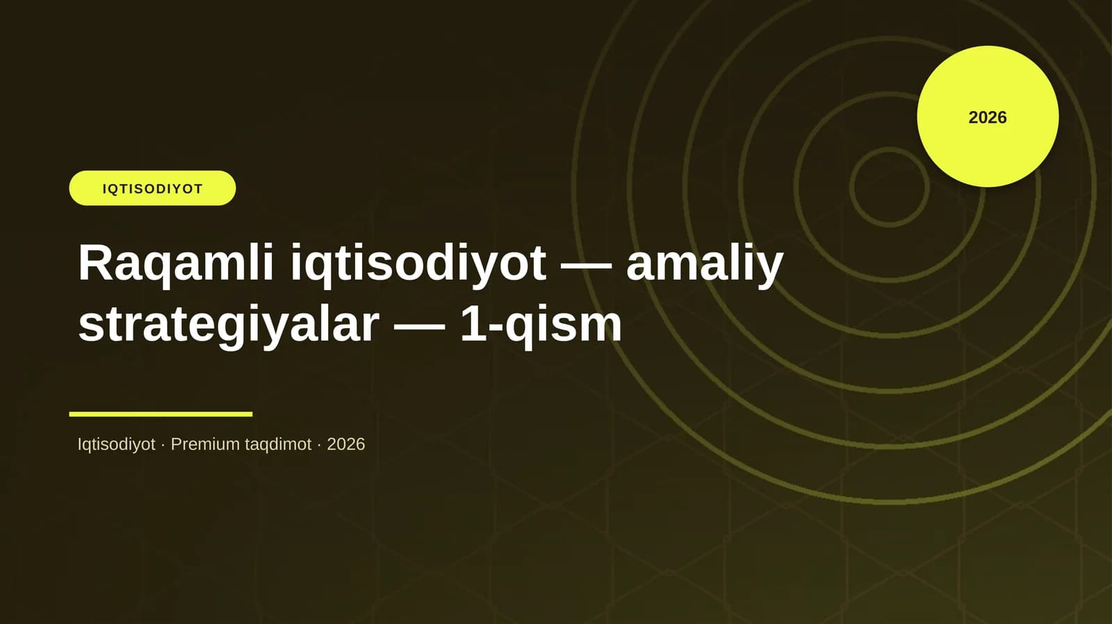 Raqamli iqtisodiyot — amaliy strategiyalar — 1-qism