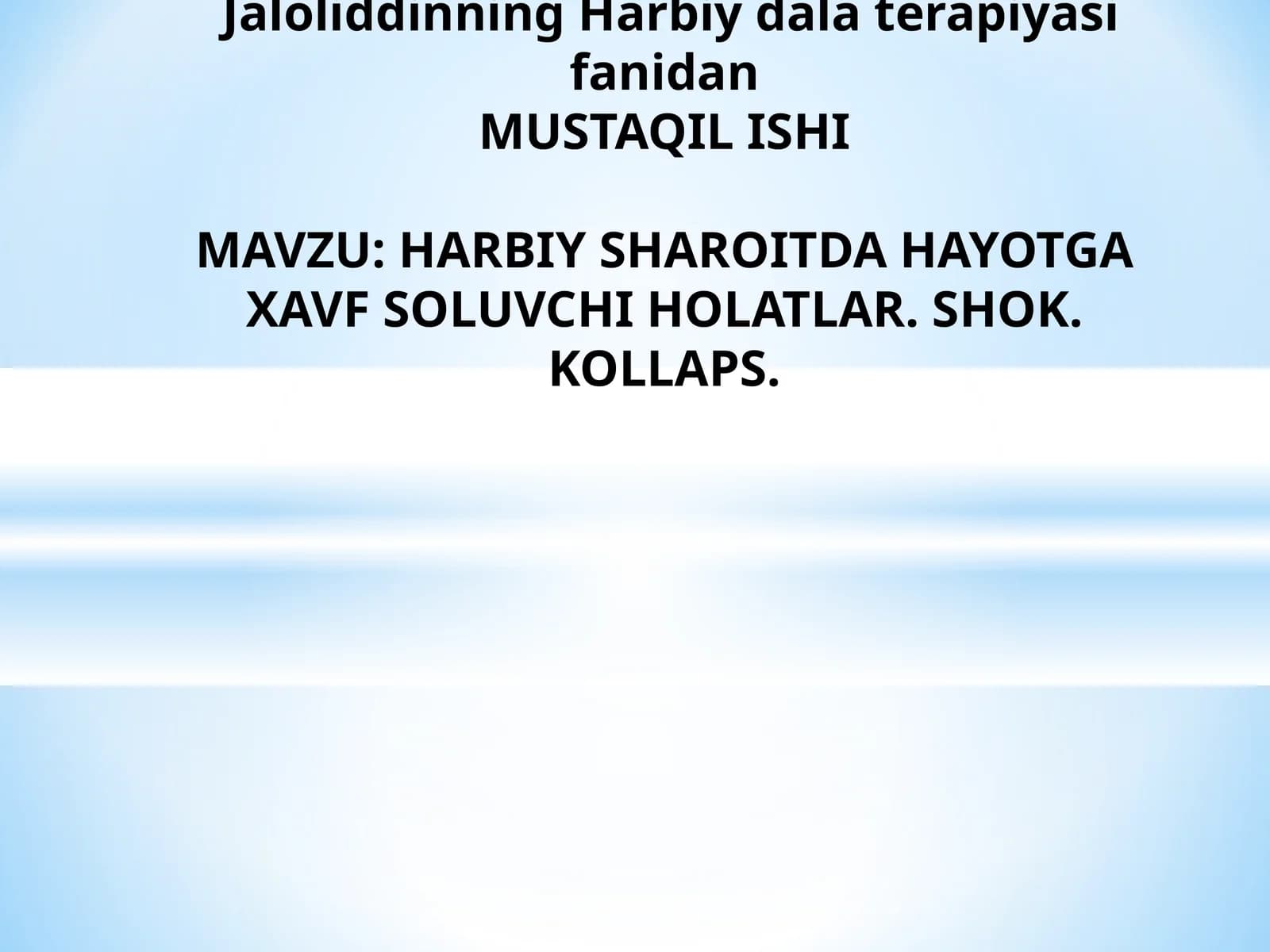 Jaloliddinning Harbiy dala terapiyasi fanidan