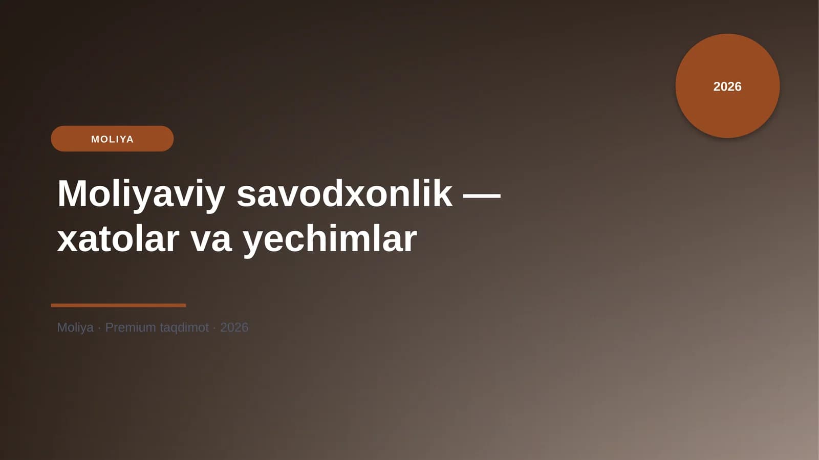 Moliyaviy savodxonlik — xatolar va yechimlar