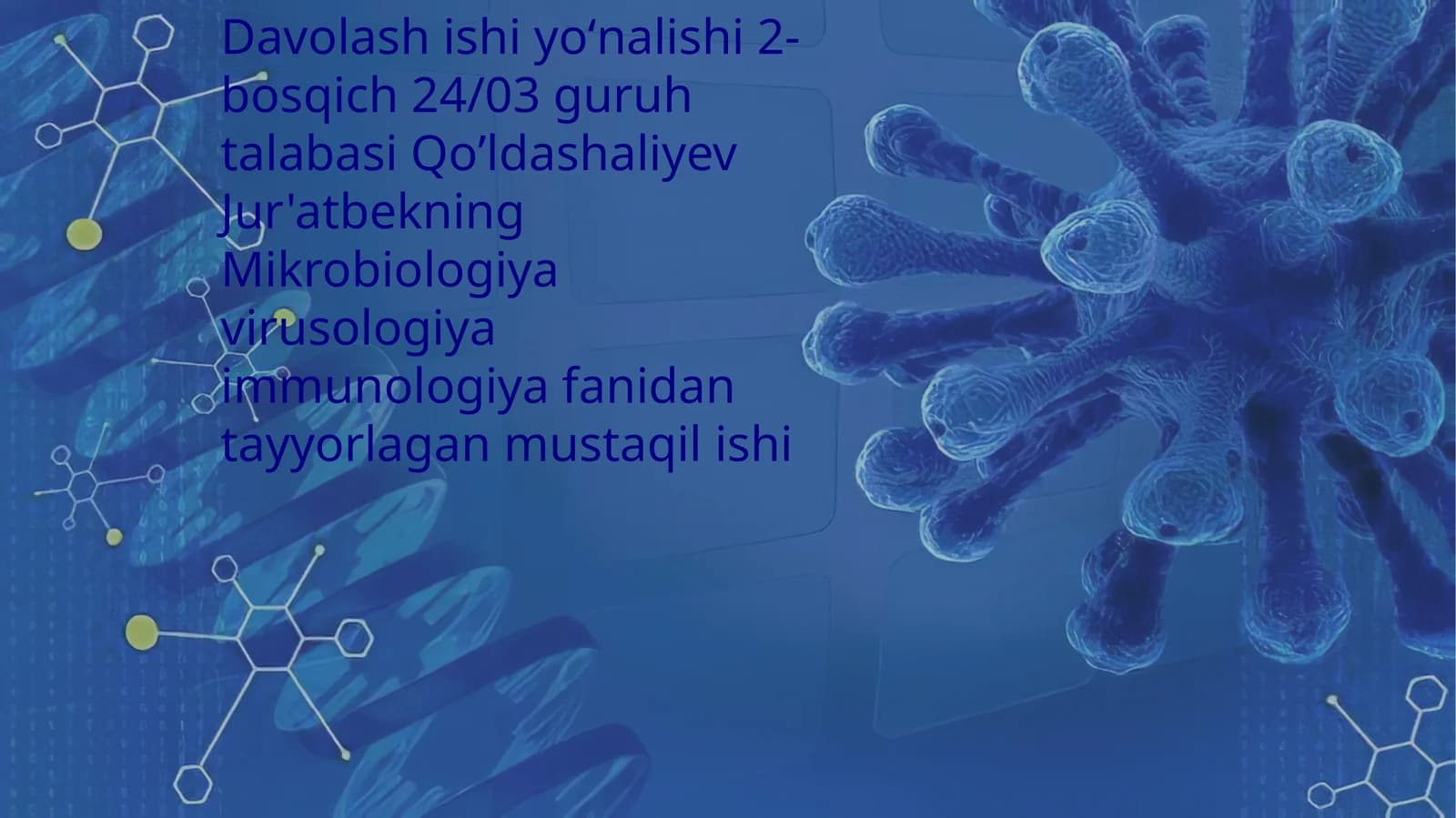 Mikrobiologiya virusologiya immunologiya fanidantayyorlagan mustaqilishi