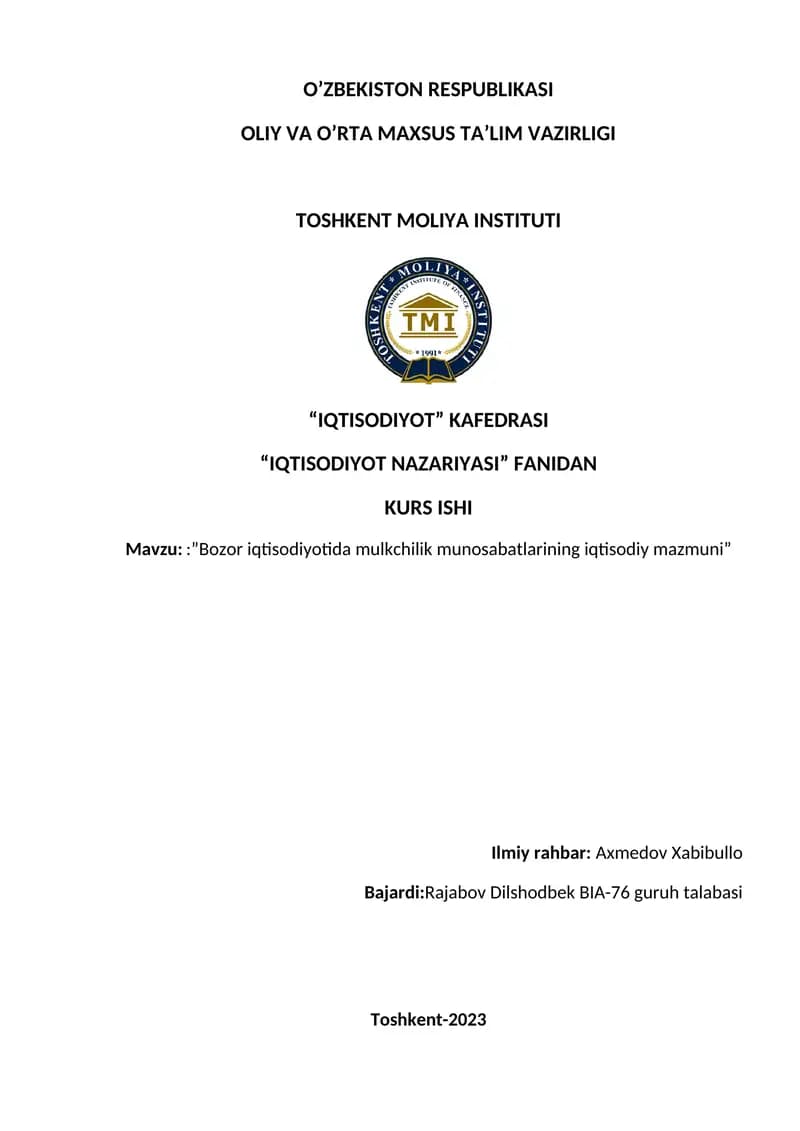 Bozor iqtisodiyotida mulkchilik munosabatlarining iqtisodiy mazmuni