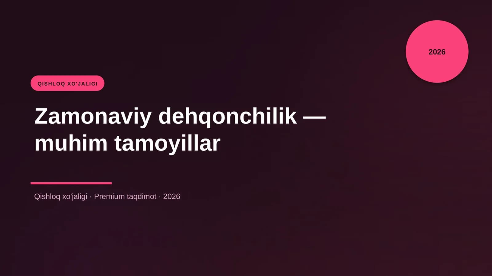 Zamonaviy dehqonchilik — muhim tamoyillar