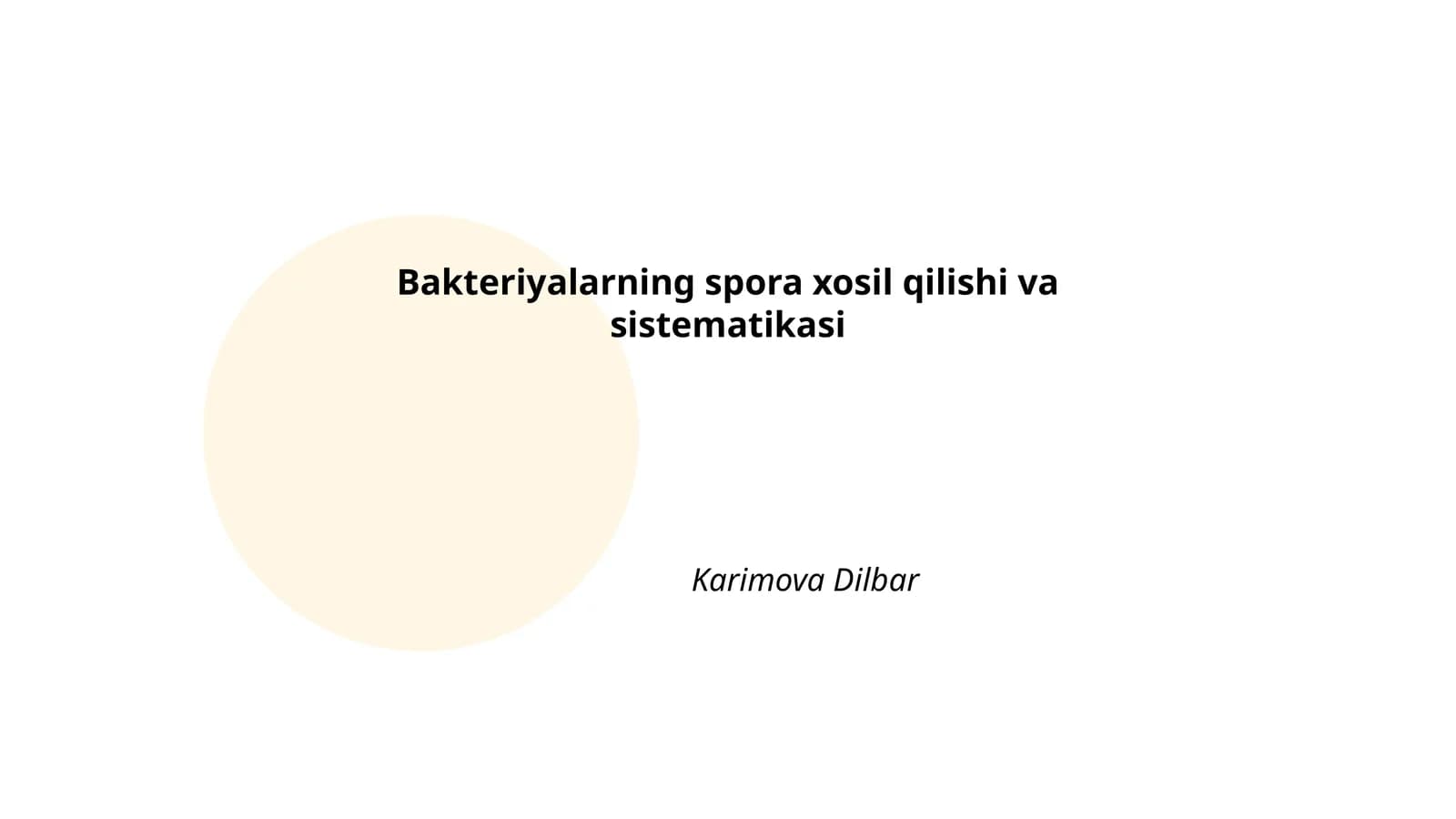 Bakteriyalarning spora xosil qilishi va sistematikasi