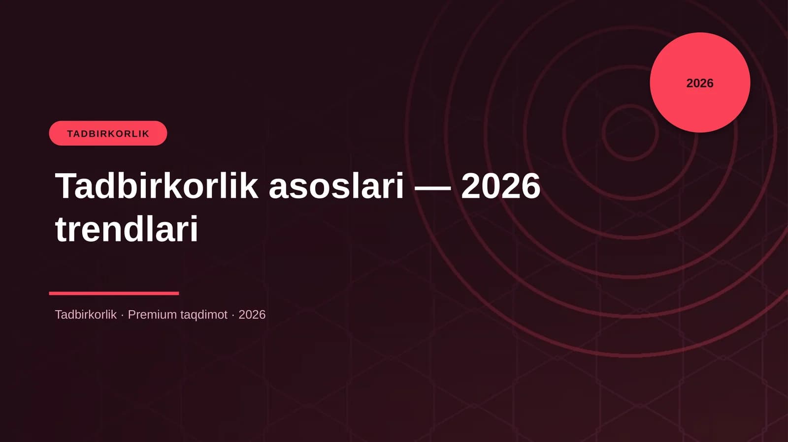 Tadbirkorlik asoslari — 2026 trendlari