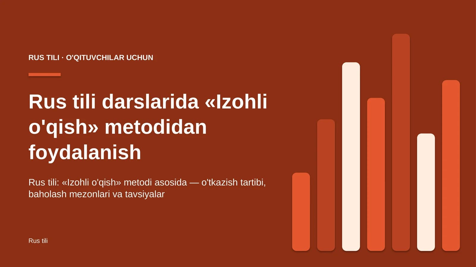 rus tili darslarida izohli o'qish metodidan foydalanish 2679